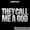 Neffex - They Call Me a God - EP