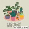 Neighbour - Good Company - EP