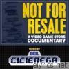 Not for Resale: A Video Game Store Documentary Ost