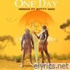 One Day (feat. Botty Man) - Single