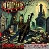 Nekromantix - Demons Are a Girl's Best Friend (2024 Remastered Edition)