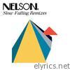 Nelson - Slow Falling