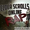 Runnin' Round Tamriel (Elder Scrolls Online Rap) - Single