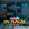 Cheyenne sin Placas (En vivo) - Single