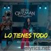 Lo Tienes Todo - Single