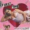 First Time - Single