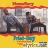 Nessasary - Fried - Day - EP