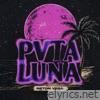 Pvta Luna - Single