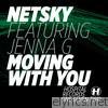 Moving With You (feat. Jenna G) - EP