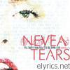 Nevea Tears - Do I Have to Tell You Why I Love You?