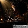 I found ME - Single