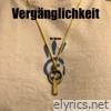 Vergänglichkeit - Single