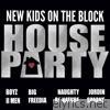 New Kids On The Block - House Party (feat. Boyz II Men, Big Freedia, Naughty By Nature & Jordin Sparks) - Single