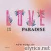 Love Is Paradise - Single