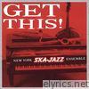 New York Ska-jazz Ensemble - Get This