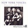 New York Voices - Hearts of Fire