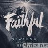 Faithful (Live Worship) [Deluxe]
