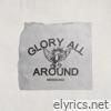 Glory All Around - Single