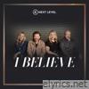I Believe