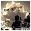 N'fa Jones - Black + White Noise