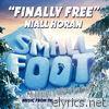 Niall Horan - Finally Free (From 