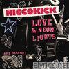 Niccokick - Love & Neon Lights - Single