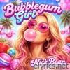 BubbleGum Girl - Single