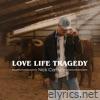 Love Life Tragedy - Single