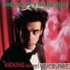 Nick Cave & The Bad Seeds - Kicking Against the Pricks (2009 - Remaster)