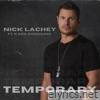 Nick Lachey - Temporary - Single (feat. Kara DioGuardi) - Single
