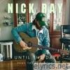 Until the Day (feat. The PTL Group) - Single