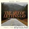 The Art of Letting Go (feat. The Ptl Group) - Single