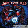 Skitzmix 55 (Un-Mixed Version)