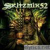 Skitzmix 52 (World Edition)