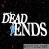 Dead Ends - Single