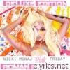 Pink Friday ... Roman Reloaded (Deluxe Edited Edition)