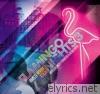Flamingo Nights: Vol. 3 Amsterdam (feat. Deniz Koyu)