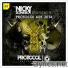 Nicky Romero Presents Protocol Ade 2014