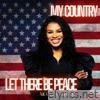 My Country Let There Be Peace - Single