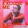 Excuse Me (Deluxe)