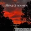 L'attesa di nessuno - Single