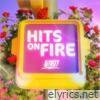 Hits On Fire