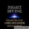 Praise Be Our Lord and Savior Jesus Christ - Single