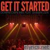 GET IT STARTED (feat. Shawn Zen) [Downtown Mix] - Single