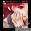 Sweet Lies (Neon Mix) - Single