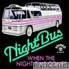 Nightbus - When the Night Time Comes - EP