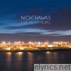 Nighthawks - Live in Hamburg (Deluxe Version)