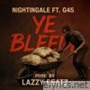 Ye Bleedi (feat. G45) - Single