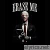 ERASE ME - Single