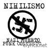 Nazi Muerto, Punk Contento